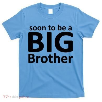 Soon To Be A Big Brother T-Shirt