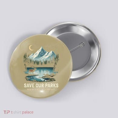 Save Our Parks Resist National Park Protect ALT US Wildlife Button