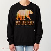 Save Our Parks Resist US National Park Protect Women's Sweatshirt thumb 0