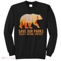 Save Our Parks Resist US National Park Protect Sweatshirt thumb 0