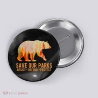 Save Our Parks Resist US National Park Protect Button thumb 0