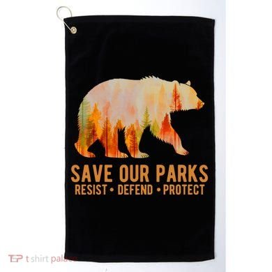 Save Our Parks Resist US National Park Protect Golf Towel