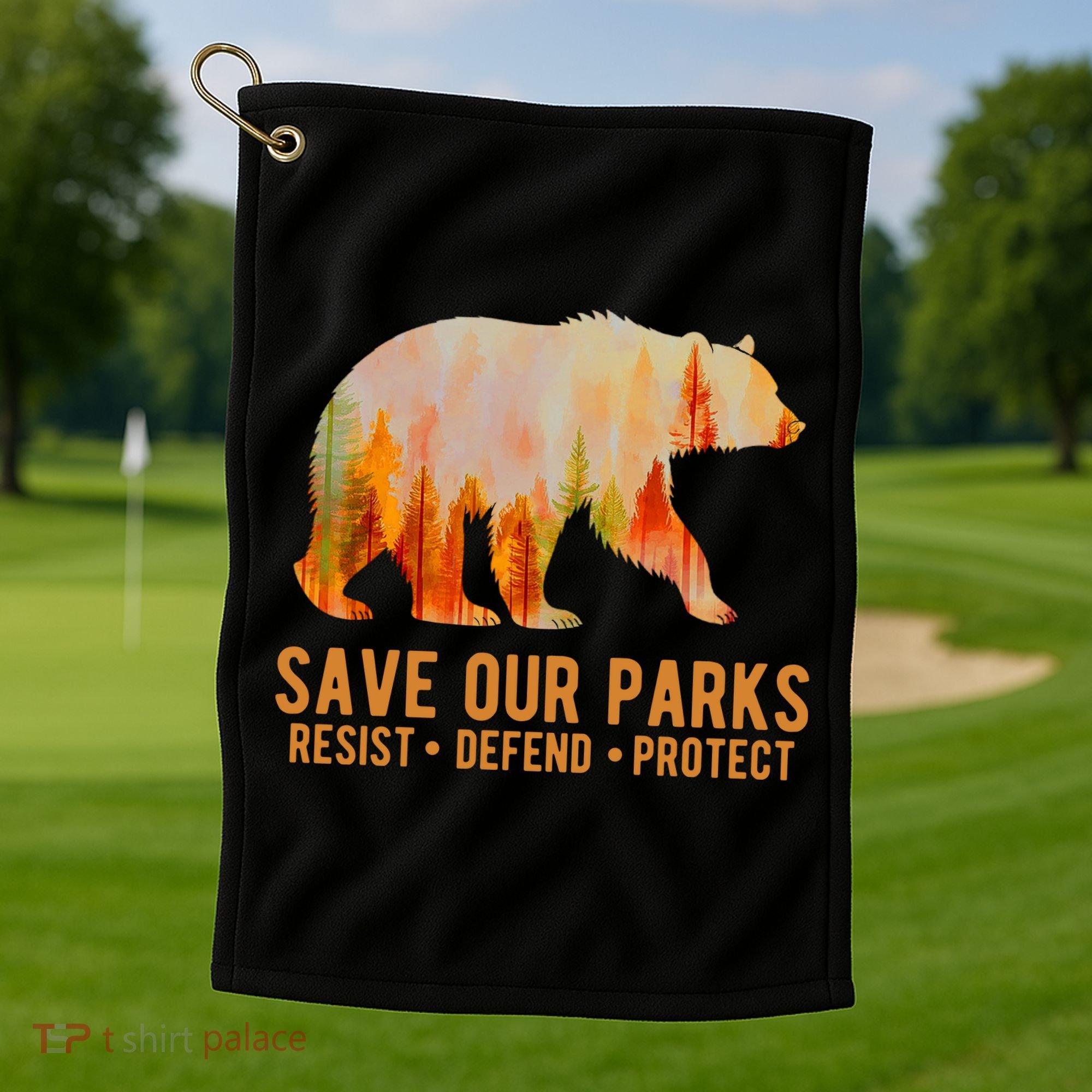 Save Our Parks Resist US National Park Protect Golf Towel