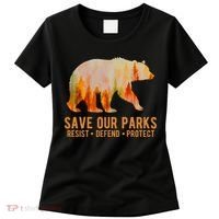 Save Our Parks Resist US National Park Protect Women's T-Shirt thumb 0