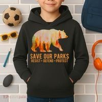 Save Our Parks Resist US National Park Protect Kids Hoodie thumb 2