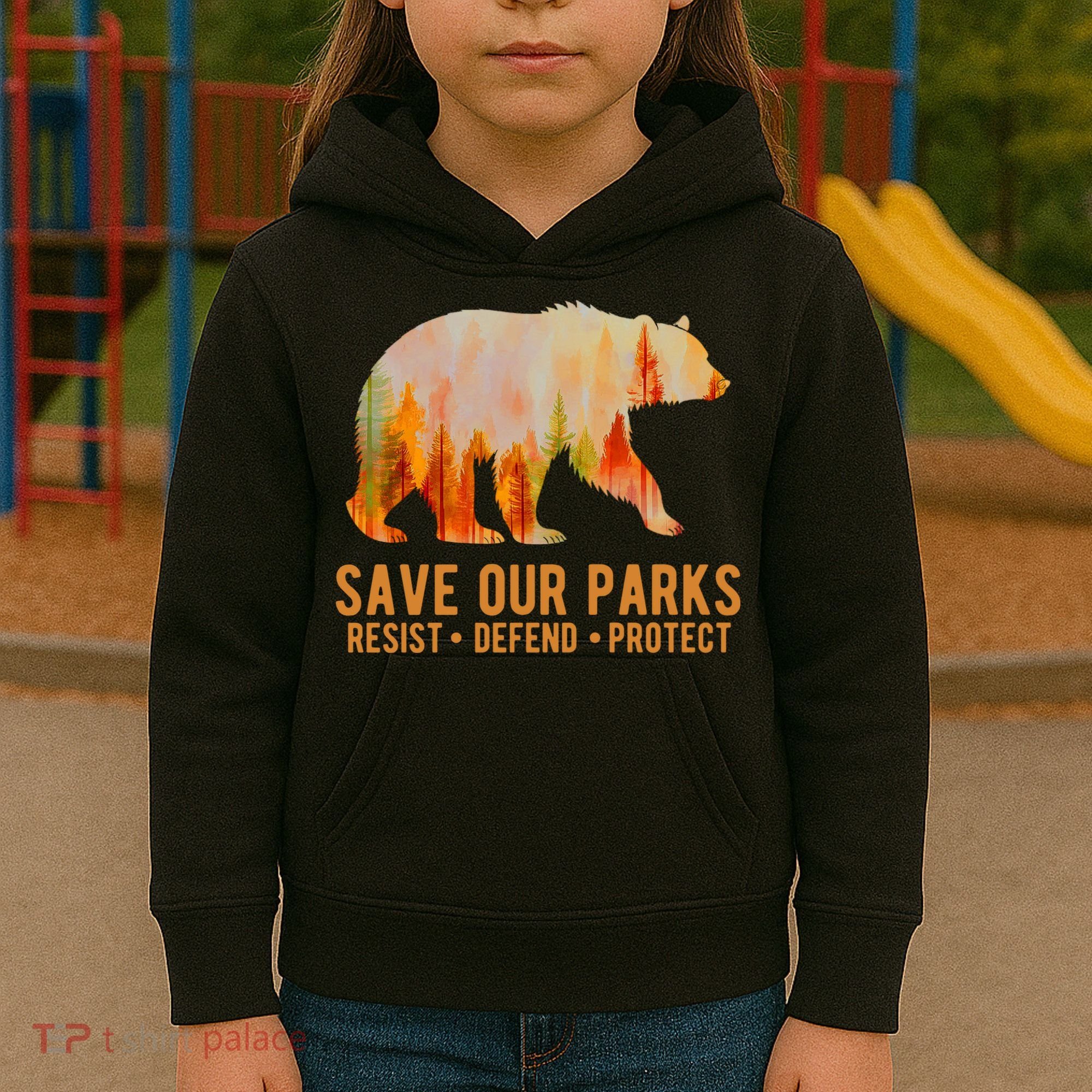 Save Our Parks Resist US National Park Protect Kids Hoodie