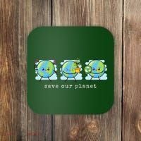 Save Our Planet Earth Day Awareness Cute Coaster thumb 0