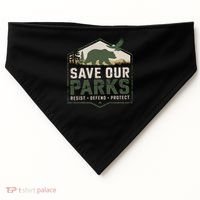 Save Our Parks Resist National Park Protect ALT US Parks USA-Made Doggie Bandana thumb 0