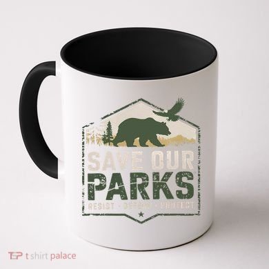 Save Our Parks Resist National Park Protect ALT US Parks Coffee Mug