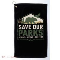 Save Our Parks Resist National Park Protect ALT US Parks Golf Towel thumb 0