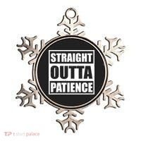 Straight Outta Patience Meme Ornament thumb 0