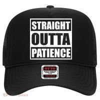Straight Outta Patience Meme Hat thumb 0