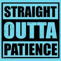 Straight Outta Patience Meme T-Shirt thumb 6