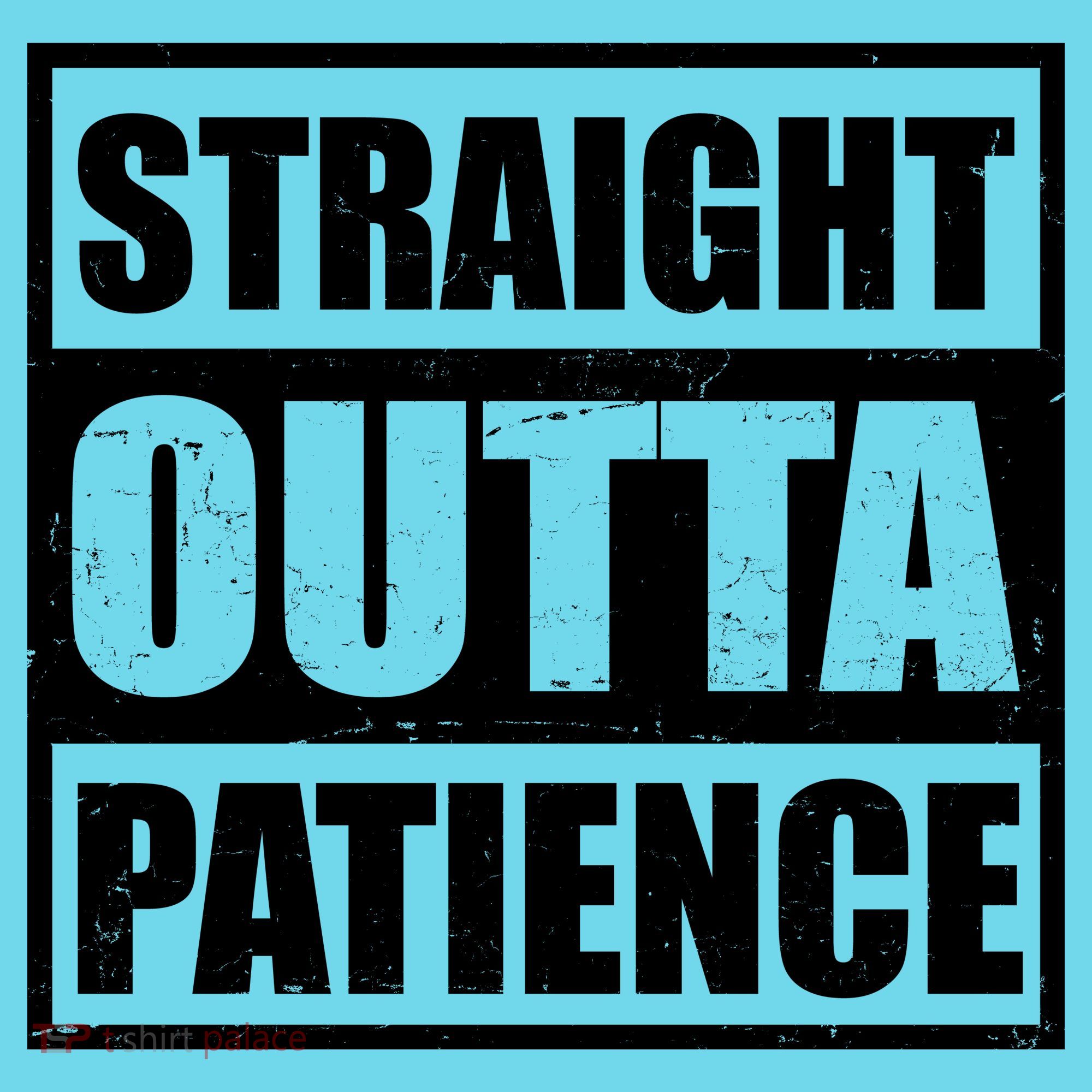 Straight Outta Patience Meme Button