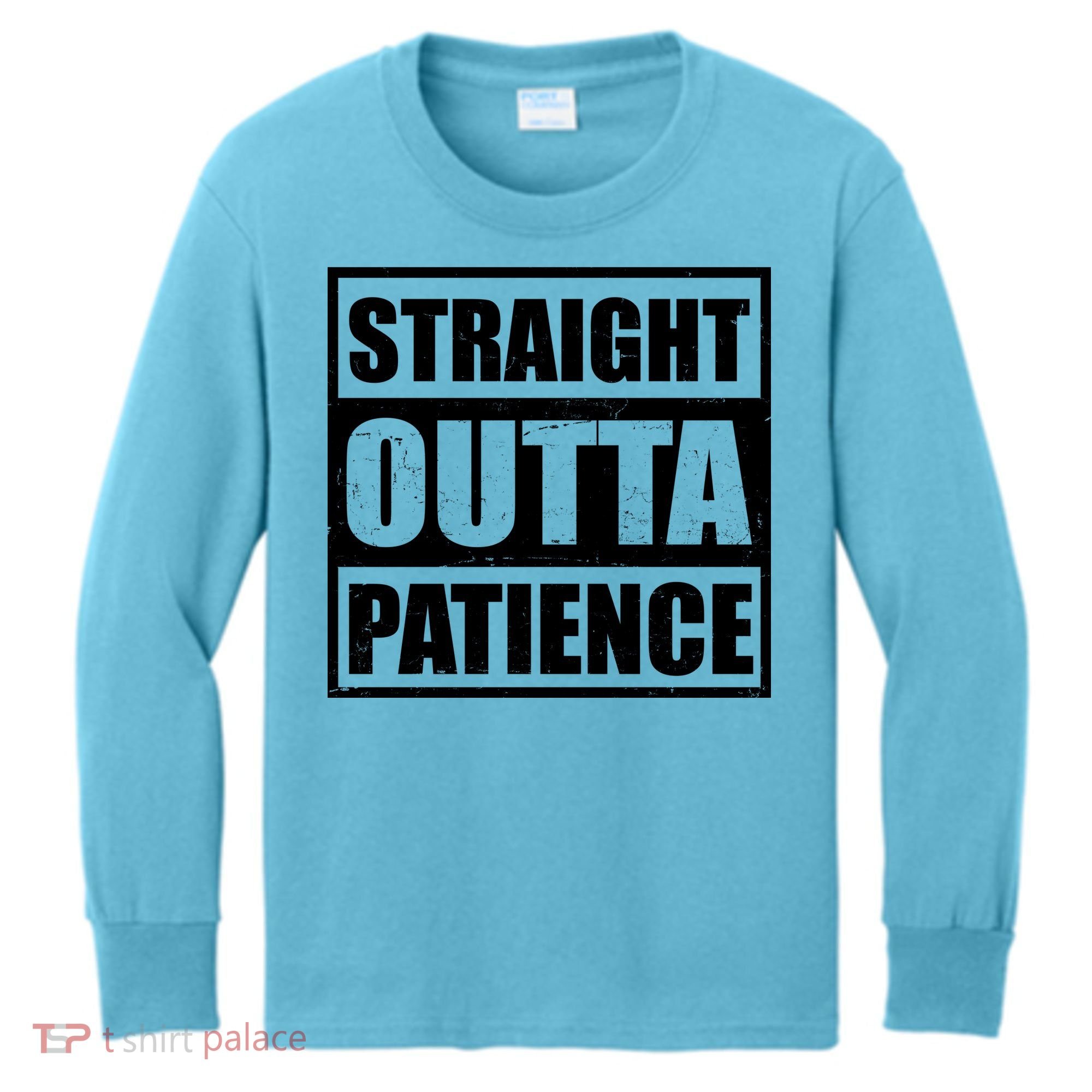 Straight Outta Patience Meme Kids Long Sleeve Shirt