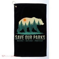 Save Our Parks Resist National Park Protect Alt Us Golf Towel thumb 0