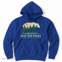 Save Our Parks Resist National Park Protect Alt Us Hoodie thumb 0
