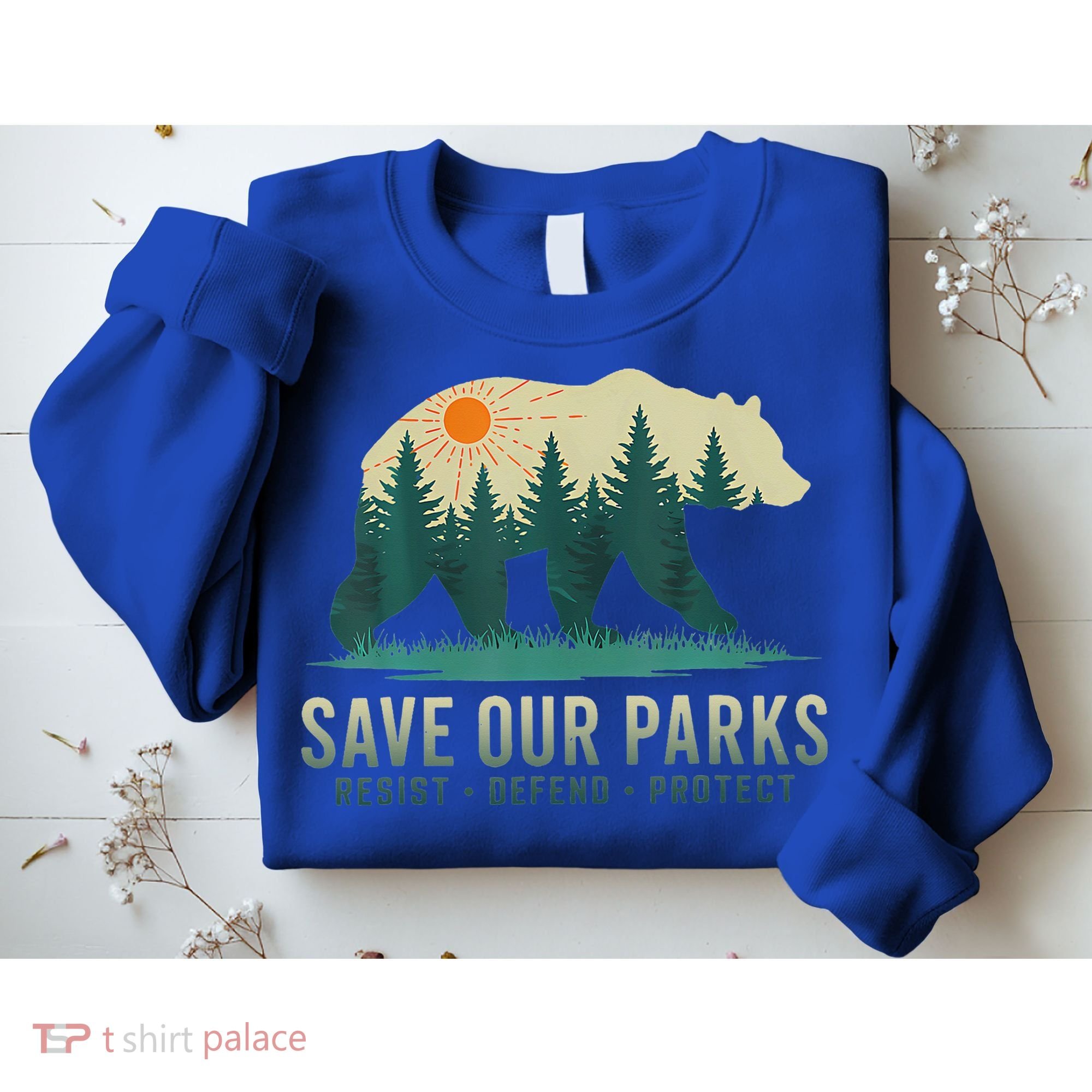 Save Our Parks Resist National Park Protect Alt Us Sweatshirt