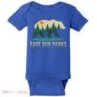 Save Our Parks Resist National Park Protect Alt Us Baby Bodysuit thumb 0