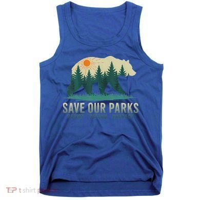 Save Our Parks Resist National Park Protect Alt Us Tank Top