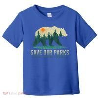 Save Our Parks Resist National Park Protect Alt Us Toddler T-Shirt thumb 0