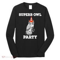 Superb Owl Party What We Do in the Shadows Owl Lover Long Sleeve Shirt thumb 0