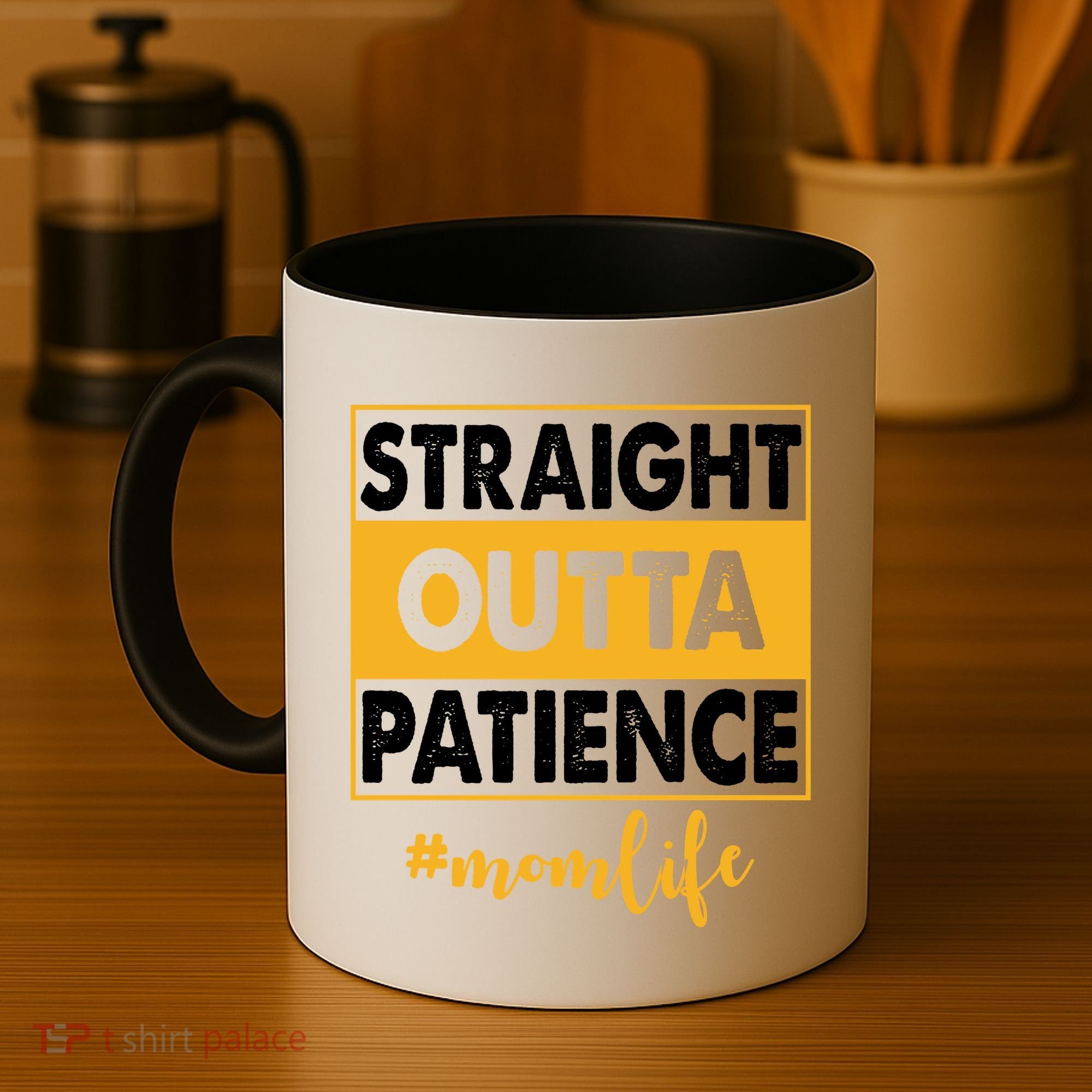 Straight Outta Patience Mom Life Funny Coffee Mug