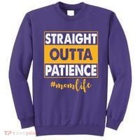Straight Outta Patience Mom Life Funny Sweatshirt thumb 0