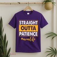 Straight Outta Patience Mom Life Funny T-Shirt thumb 2