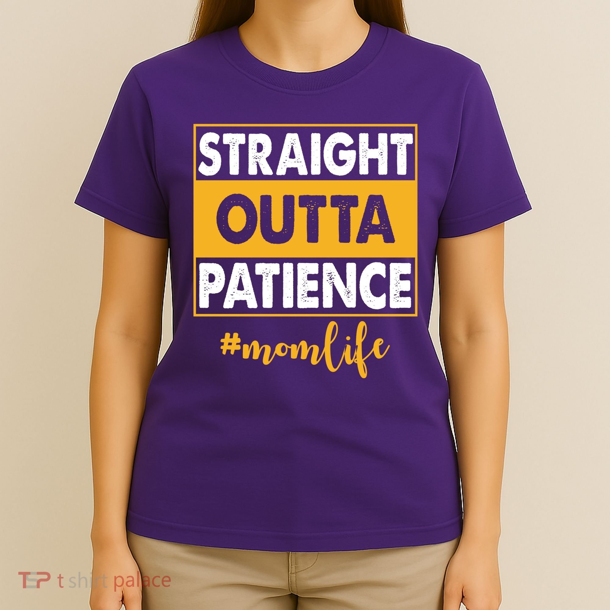 Straight Outta Patience Mom Life Funny T-Shirt