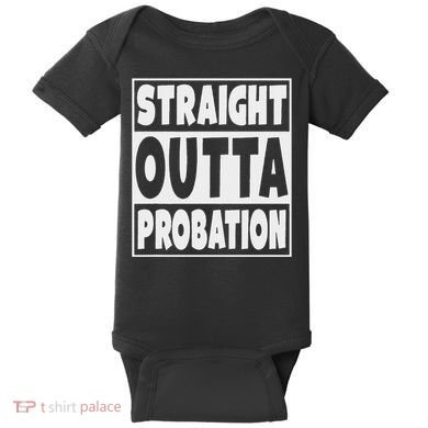 Straight Outta Probation Baby Bodysuit