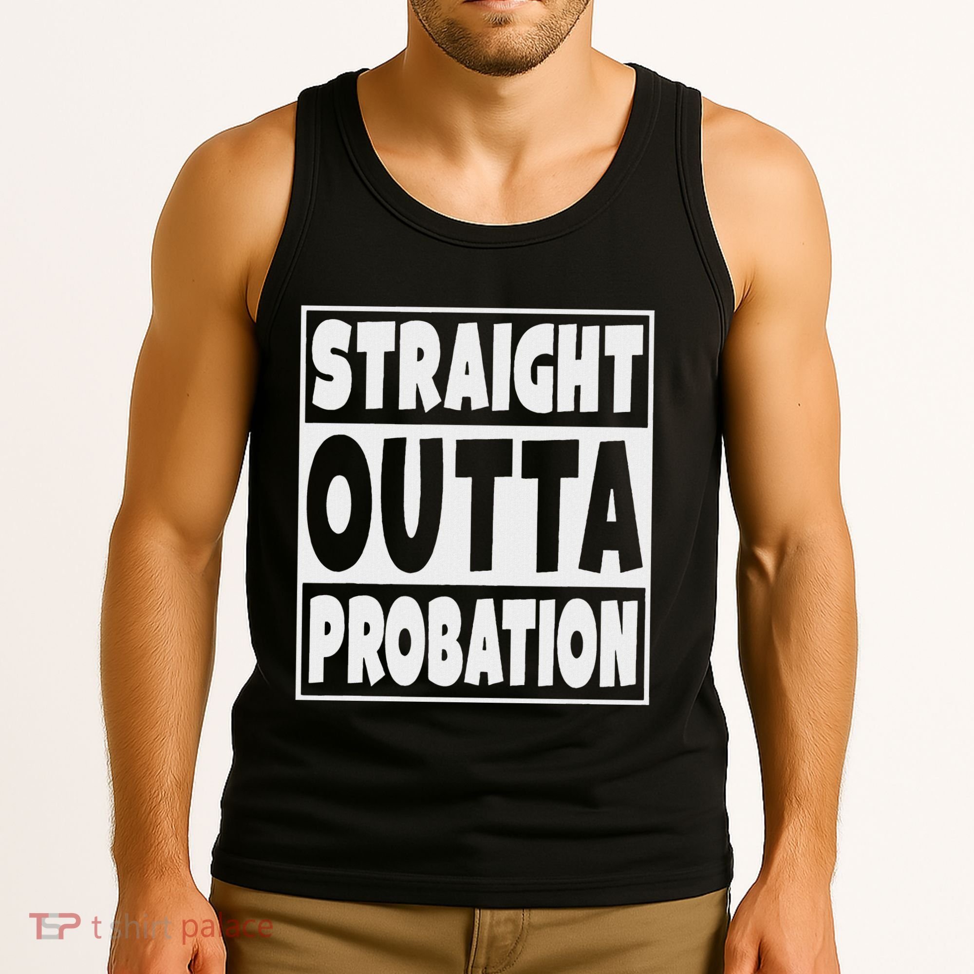 Straight Outta Probation Tank Top
