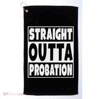 Straight Outta Probation Golf Towel thumb 0