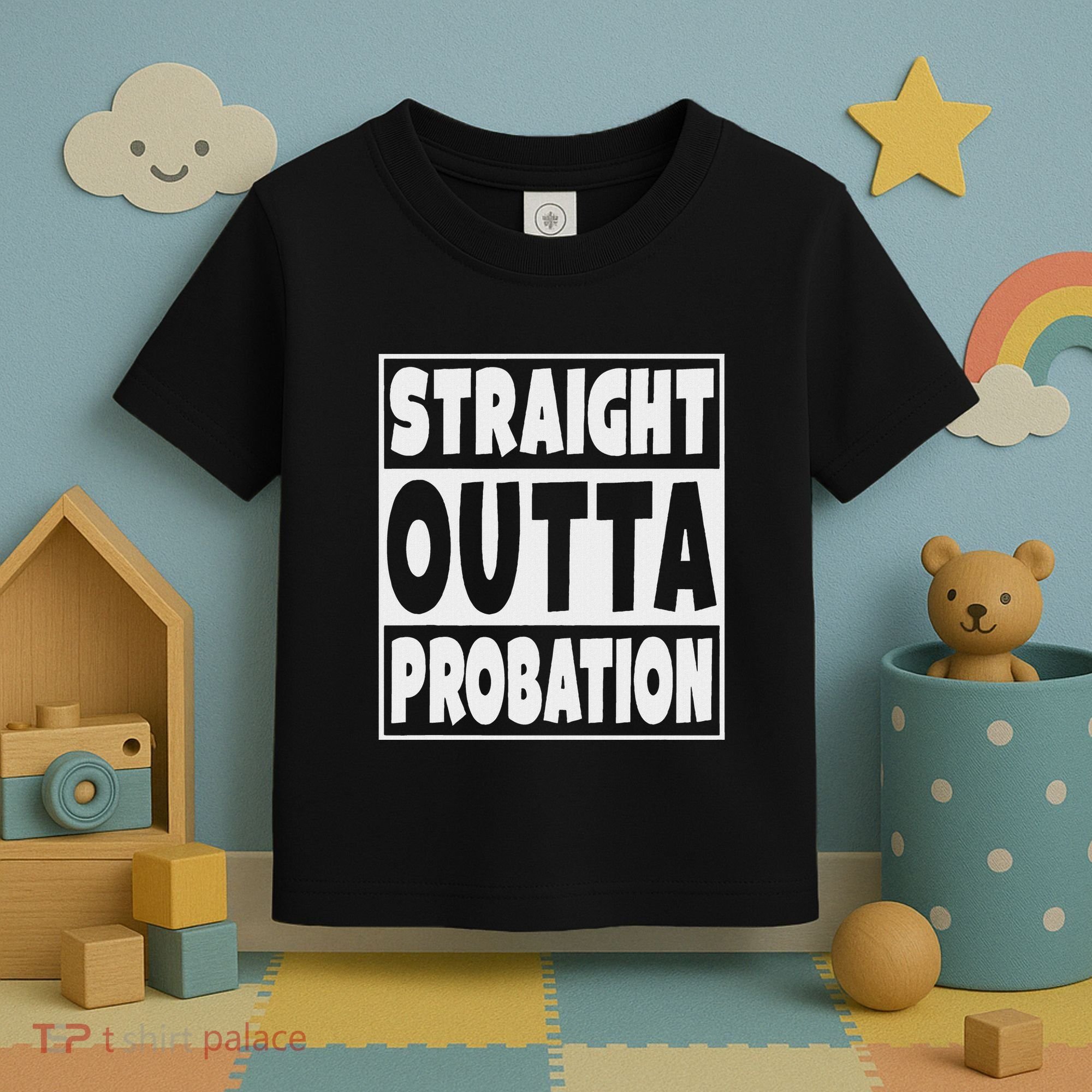 Straight Outta Probation Toddler T-Shirt