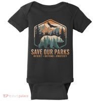 Save Our Parks Resist National Park Protect Alt Us Parks Baby Bodysuit thumb 0