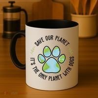 Save Our Planet It's The Only Planet With Dogs Earth Day Coffee Mug thumb 4