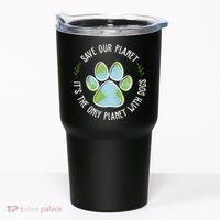 Save Our Planet It's The Only Planet With Dogs Earth Day Tumbler thumb 0