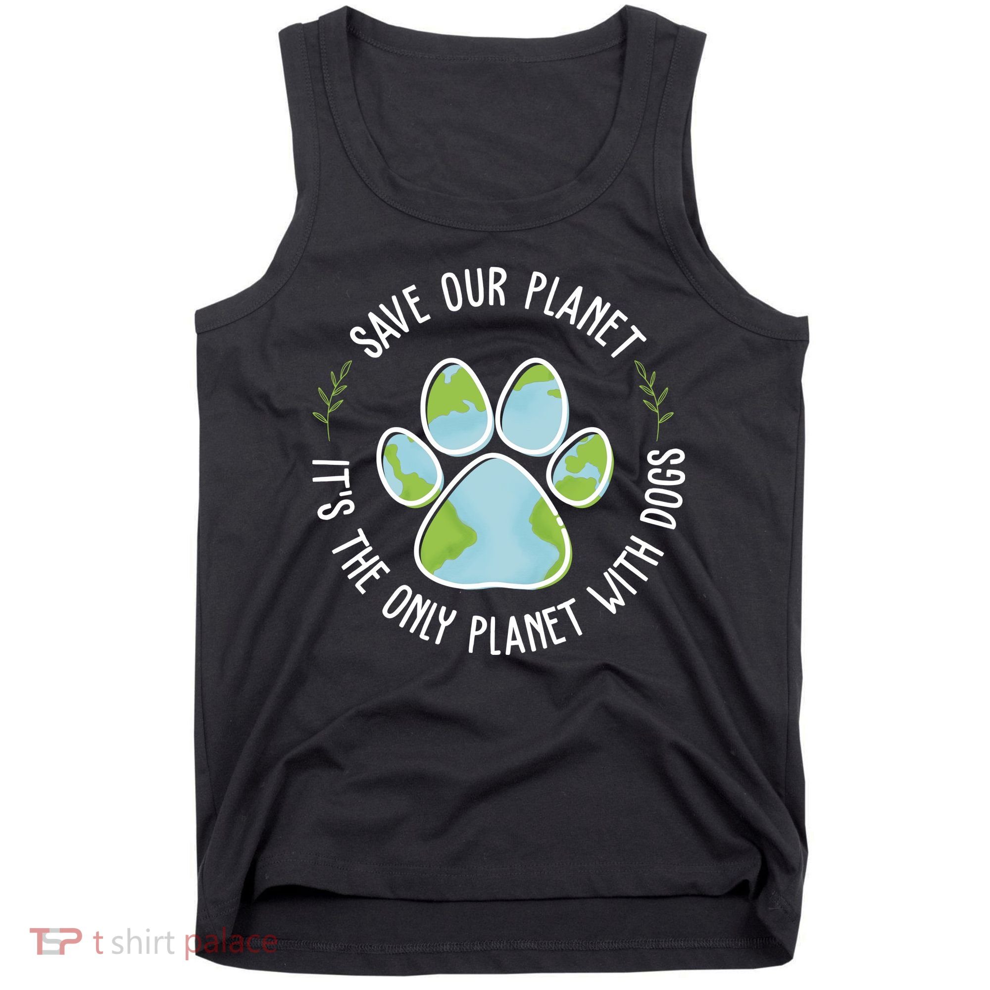 Save Our Planet It's The Only Planet With Dogs Earth Day Tank Top