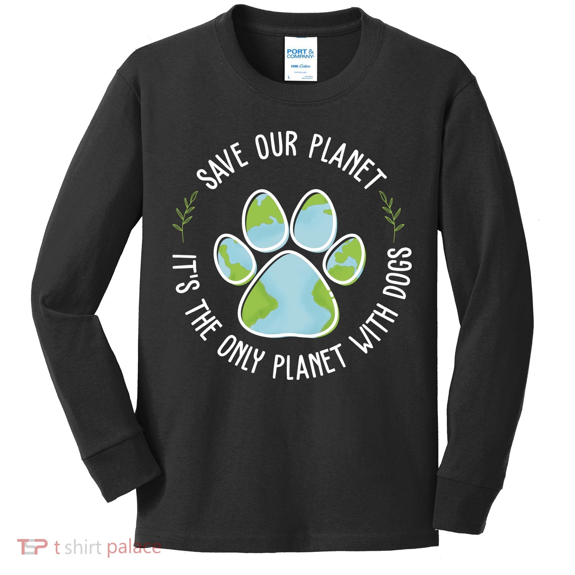Save Our Planet It's The Only Planet With Dogs Earth Day Kids Long Sleeve Shirt