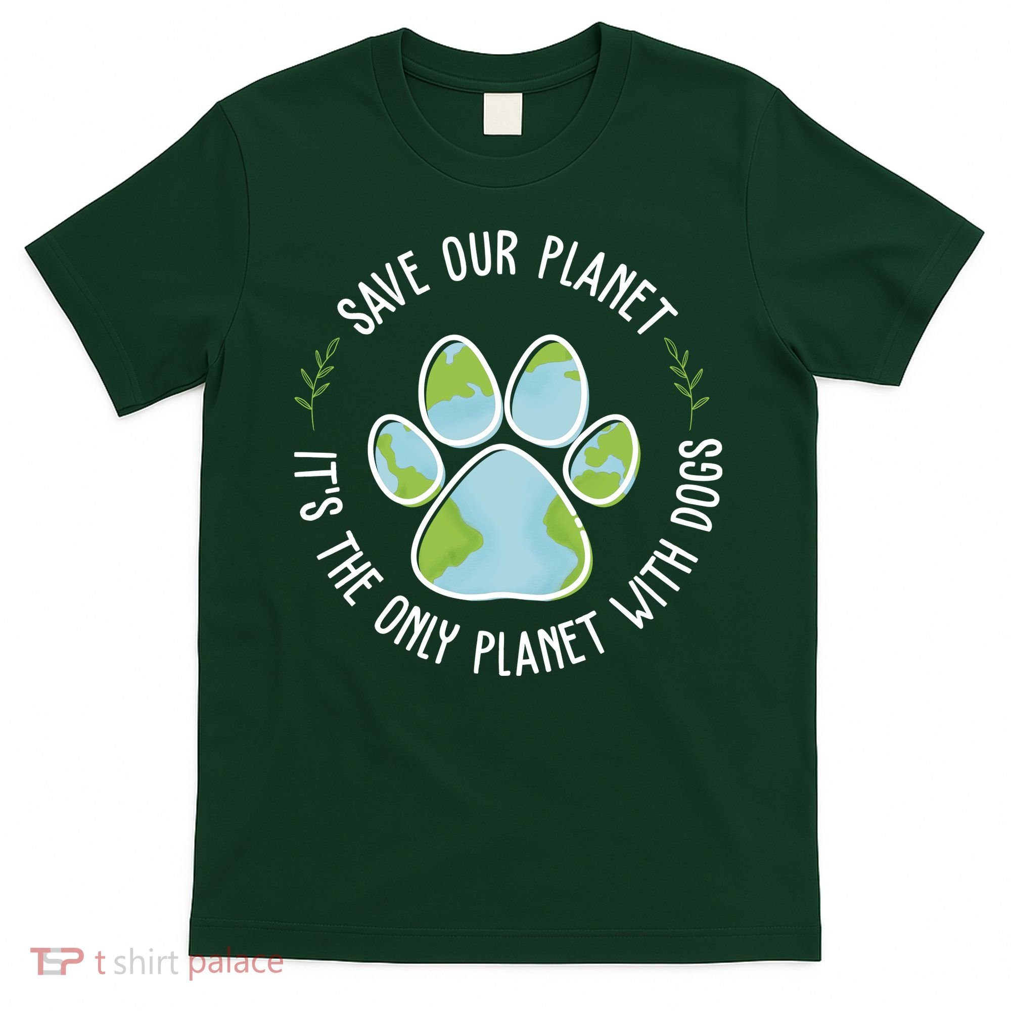 Save Our Planet It's The Only Planet With Dogs Earth Day T-Shirt