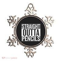 Straight Outta Pencils Gift Ornament thumb 0