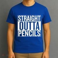 Straight Outta Pencils Gift T-Shirt thumb 3