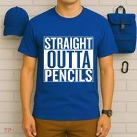 Straight Outta Pencils Gift T-Shirt thumb 6