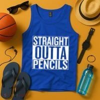 Straight Outta Pencils Gift Tank Top thumb 4