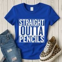 Straight Outta Pencils Gift Women's T-Shirt thumb 3