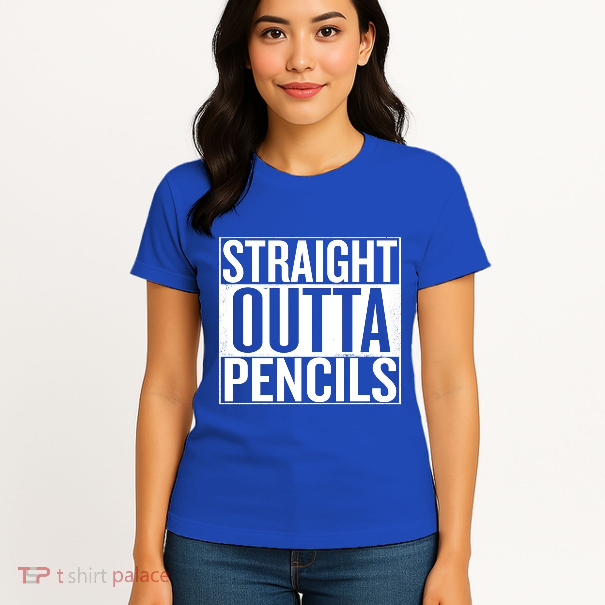 Straight Outta Pencils Gift Women's T-Shirt