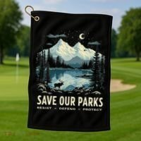 Save Our Parks Resist National Park Protect ALT US Nature Golf Towel thumb 1