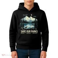 Save Our Parks Resist National Park Protect ALT US Nature Kids Hoodie thumb 4