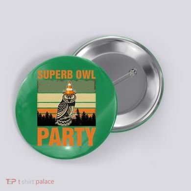 Superb Owl Party Button