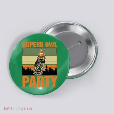 Superb Owl Party Button